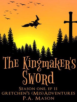 cover image of The Kingmaker's Sword